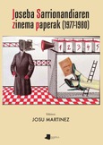Joseba Sarrionandiaren zinema paperak (1977-1980) Portada de: Joseba Sarrionandiaren zinema paperak (1977-1980)