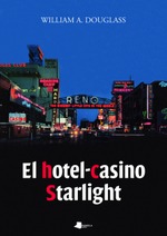 El hotel-casino Starlight